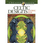 CREATIVE HAVEN COLOURING BOOK CELTIC DESIGNS