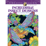 CREATIVE HAVEN COLOURING BOOK INCREDIBLE INSECT DESIGNS