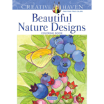 CREATIVE HAVEN COLOURING BOOK BEAUTIFUL NATURE
