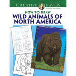 CREATIVE HAVEN COLOURING BOOK HOW TO DRAW WILD ANIMALS