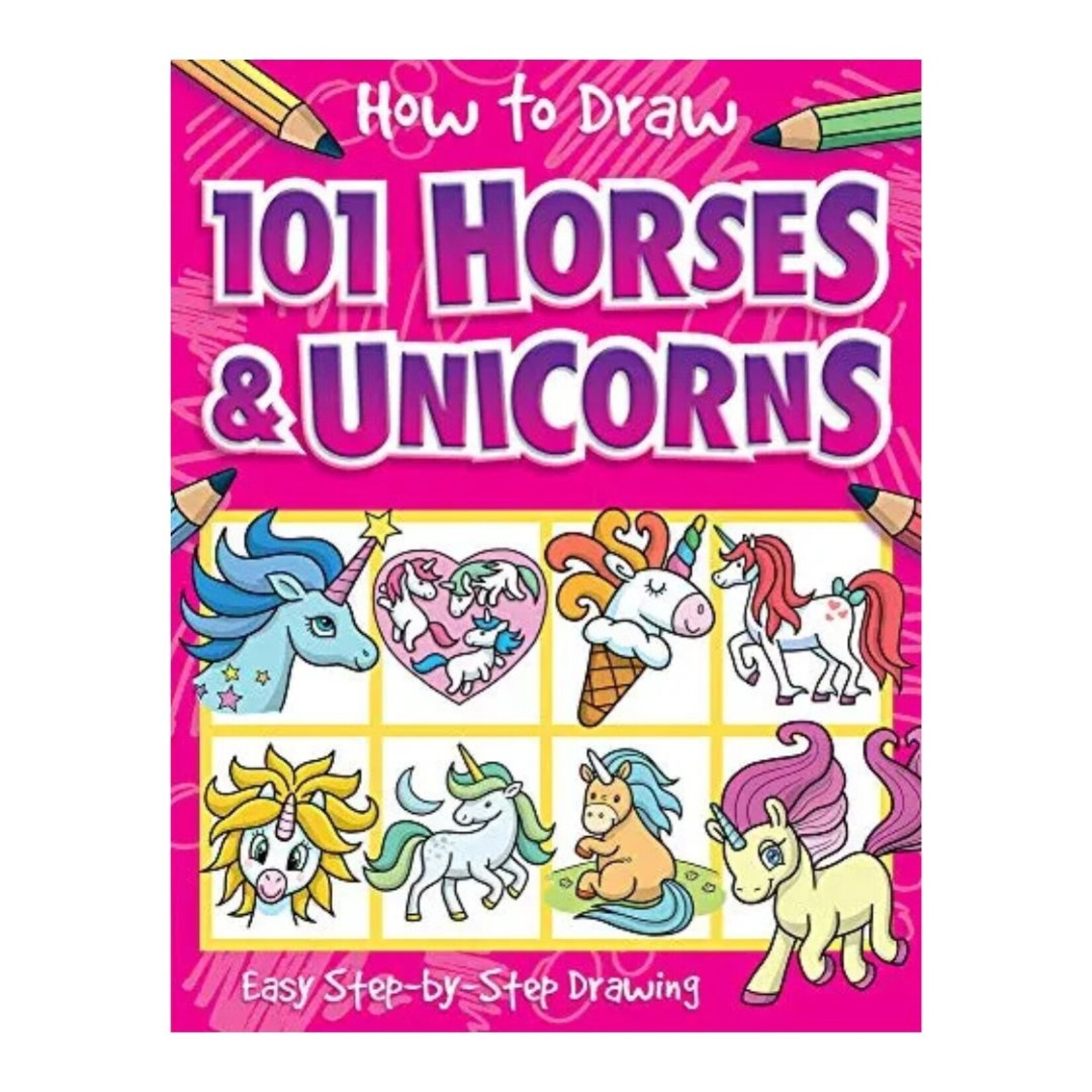 HOW TO DRAW 101 HORSES & UNICORNS