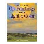 FILL YOUR OIL PAINTINGS WITH LIGHT & COLOUR BY KEVIN MACPHERSON