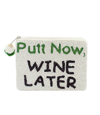 Putt Now, Wine Later Beaded Pouch