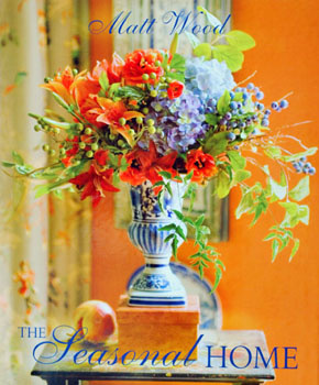 The Seasonal Home Book By Matt Wood