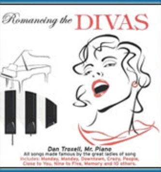 Romancing The Divas CD By: Dan Troxell