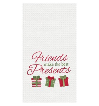 Friends Make The Best Presents Towel