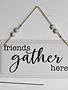 Friends Gather Here Hanging Beaded Sign