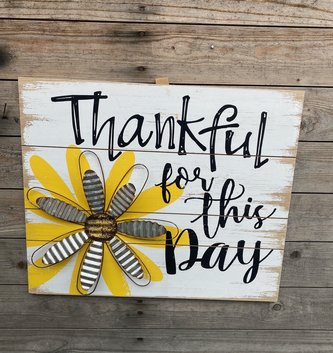 Thankful for This Day Flower Sign