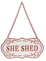 Metal Hanging She Shed Sign (4-Colors)