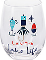 Livin The Lake Life Wine Glass