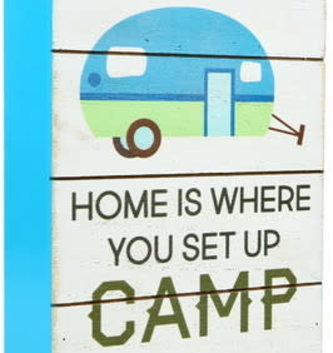 Home Is Where You Set Up Camp