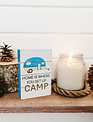Home Is Where You Set Up Camp Home Is Where You Set Up Camp