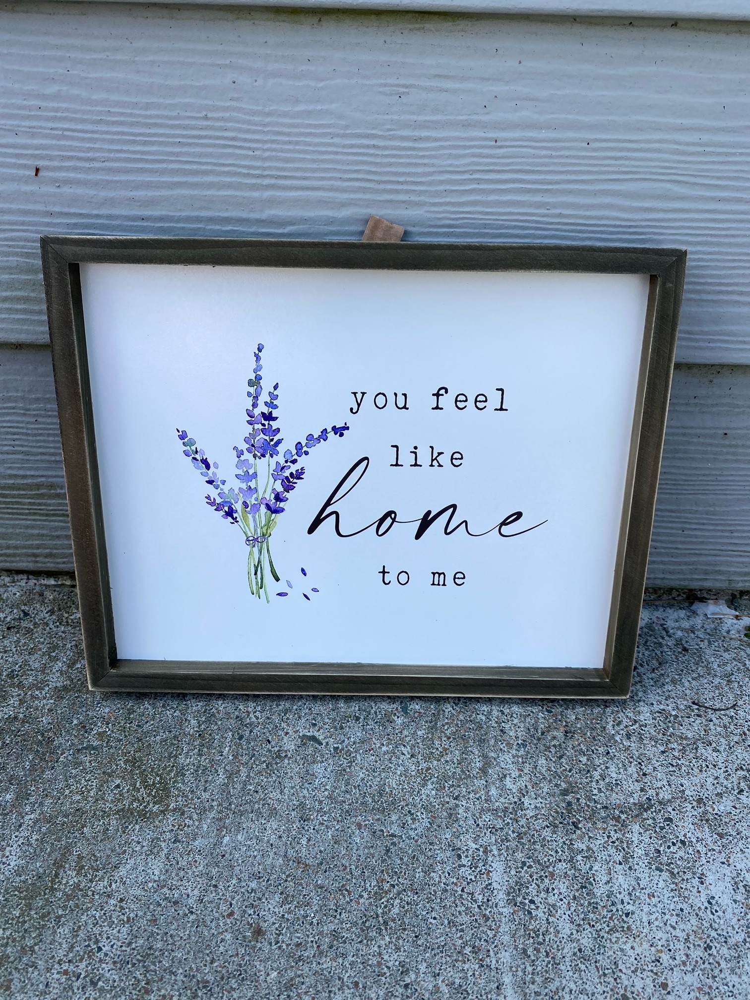 You Feel Like Home to Me Framed Sign