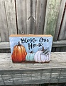 Fall Harvest Sign (3-Styles)