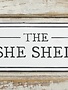 Embossed She Shed Sign