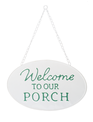 Welcome to Our Porch Oval Sign