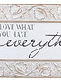 You Have Everything Wooden Scroll Sign