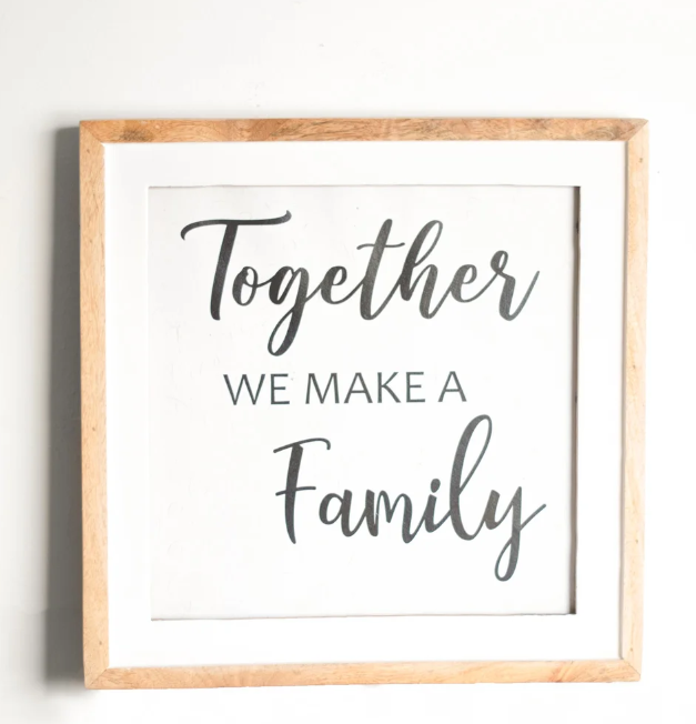 Framed Together We Make a Family Print