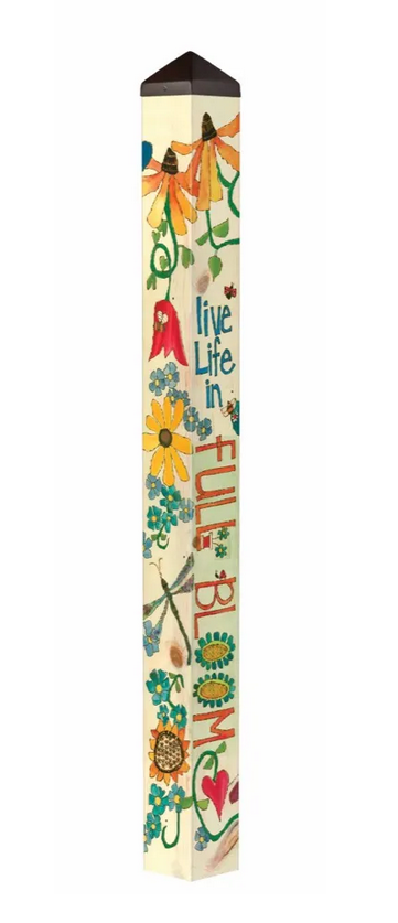 5' Life in Full Bloom Peace Pole