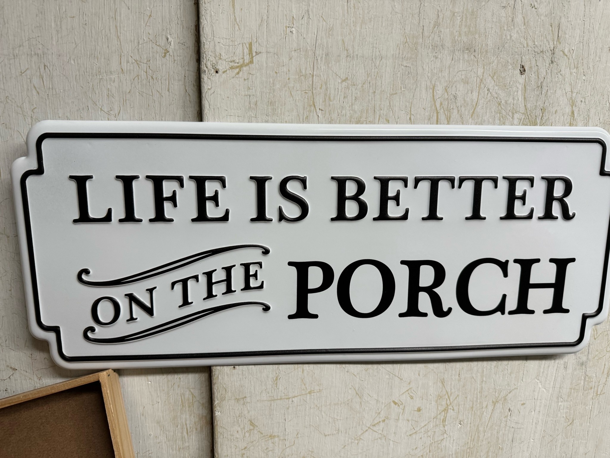 Metal Life is Better on the Porch Sign