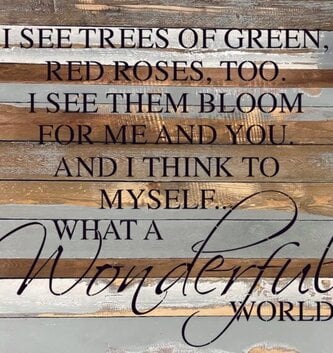 What A Wonderful World Reclaimed Pallet Sign