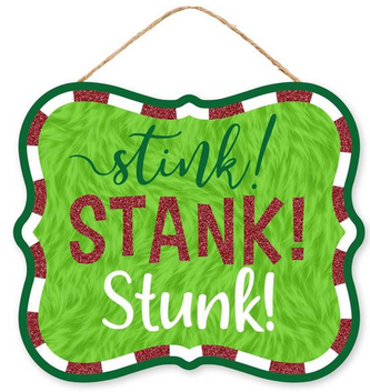 Stink Stank Stunk Hanging Sign