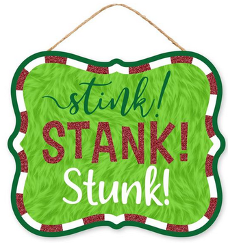 Stink Stank Stunk Hanging Sign