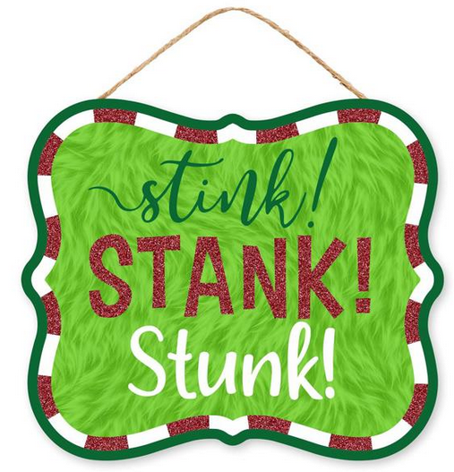 Stink Stank Stunk Hanging Sign