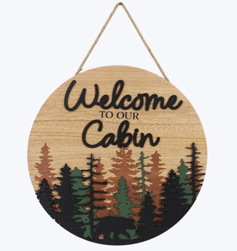 Welcome To Our Cabin Hanging Sign