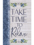 Time to Relax Kitchen Towel