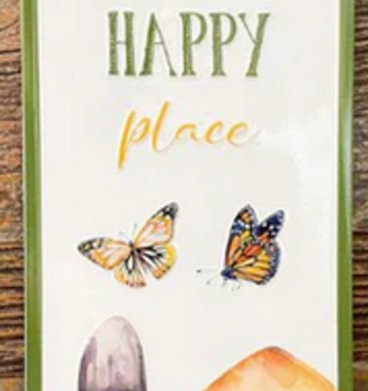 Welcome to Our Happy Place Butterfly Metal Sign