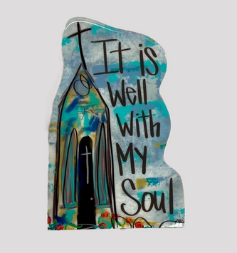It Is Well With My Soul Block Sign