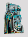 It Is Well With My Soul Block Sign