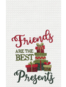 Friends Are The Best Present Towel