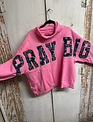 Simply Southern Pray Big Pullover By: Simply Southern One Size