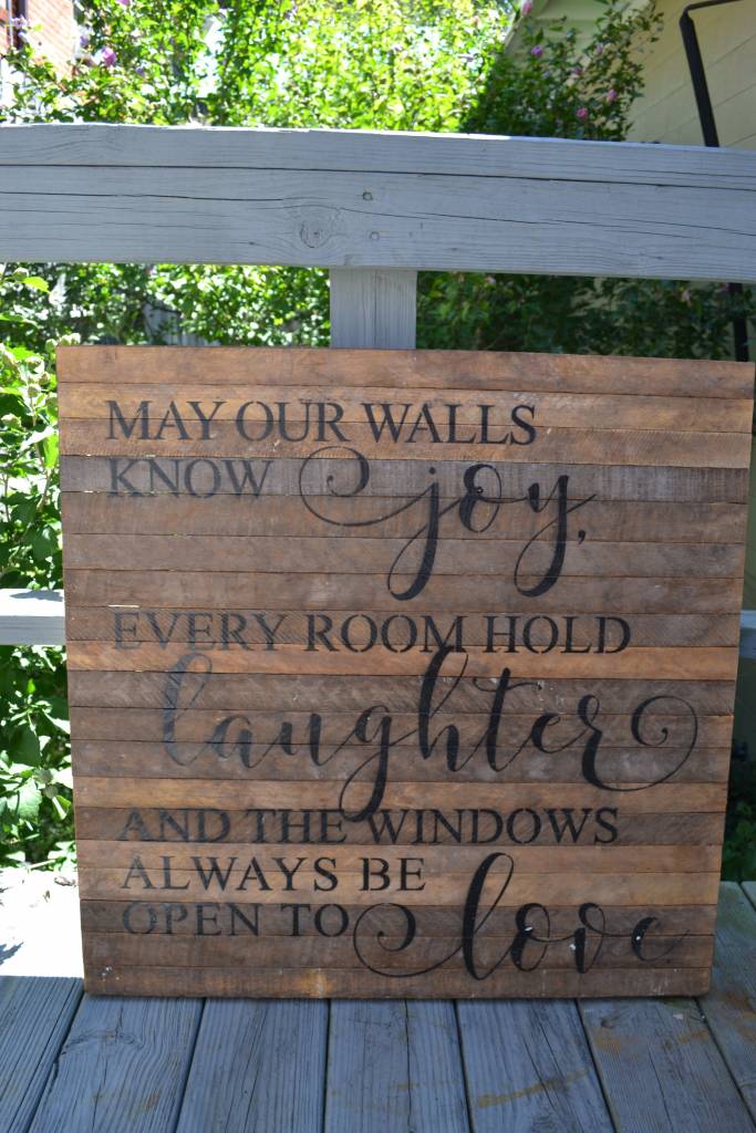 May Our Walls Know Joy Reclaimed Pallet Sign