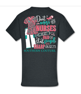 Southern Couture T-shirt SC Classic Mess With Nurses Dark Heather