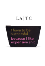 LA Trading Co LATC I Have To Be Successful… Pouch