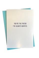 LATA You're The Friend I've Always Wanted Card w/ Envelope