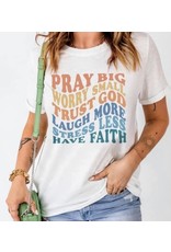 LATA Pray Big... Graphic Tee LATA Pray Big... Graphic Tee