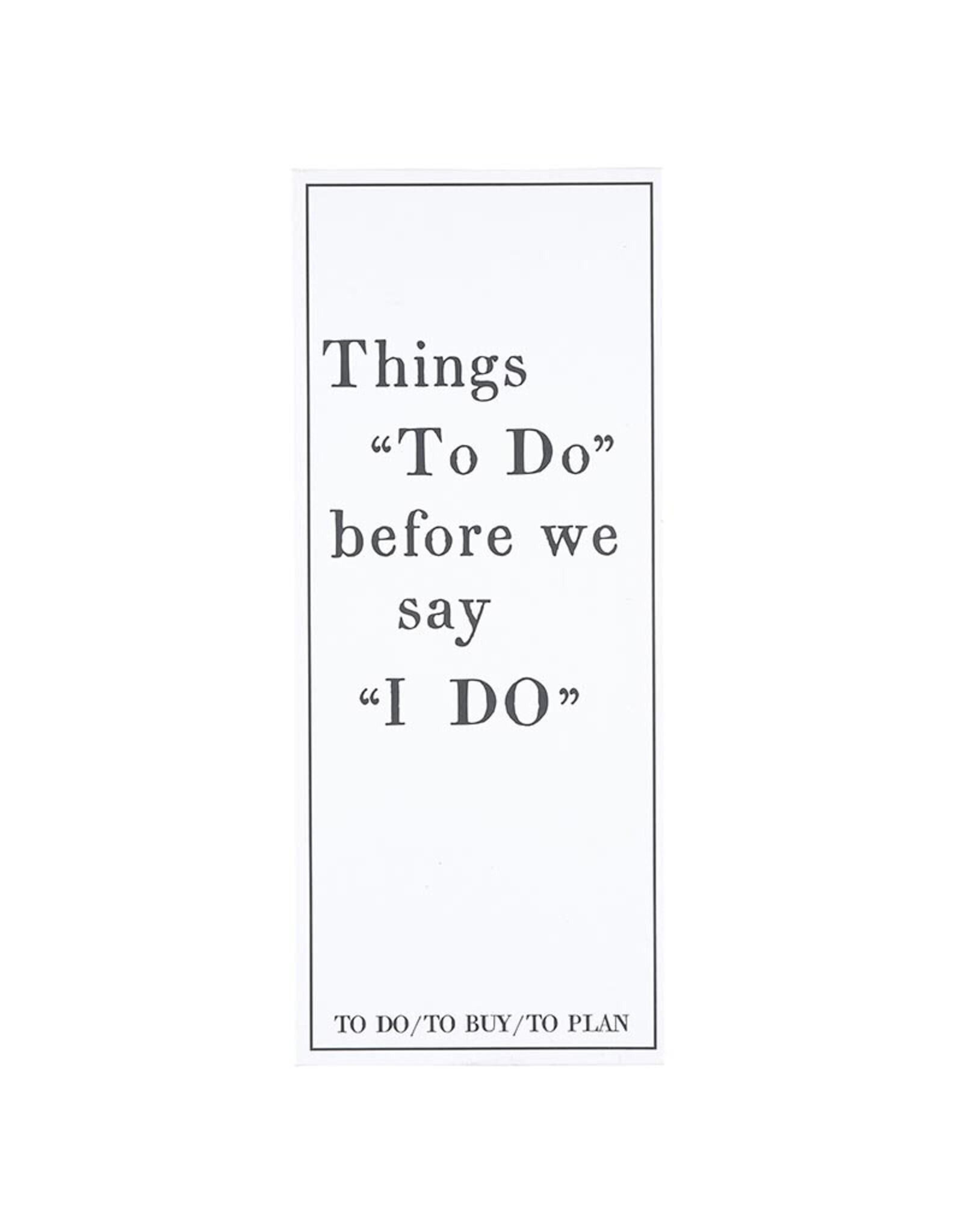 Santa Barbara Design Studio Things to do before I say "I DO" notepad