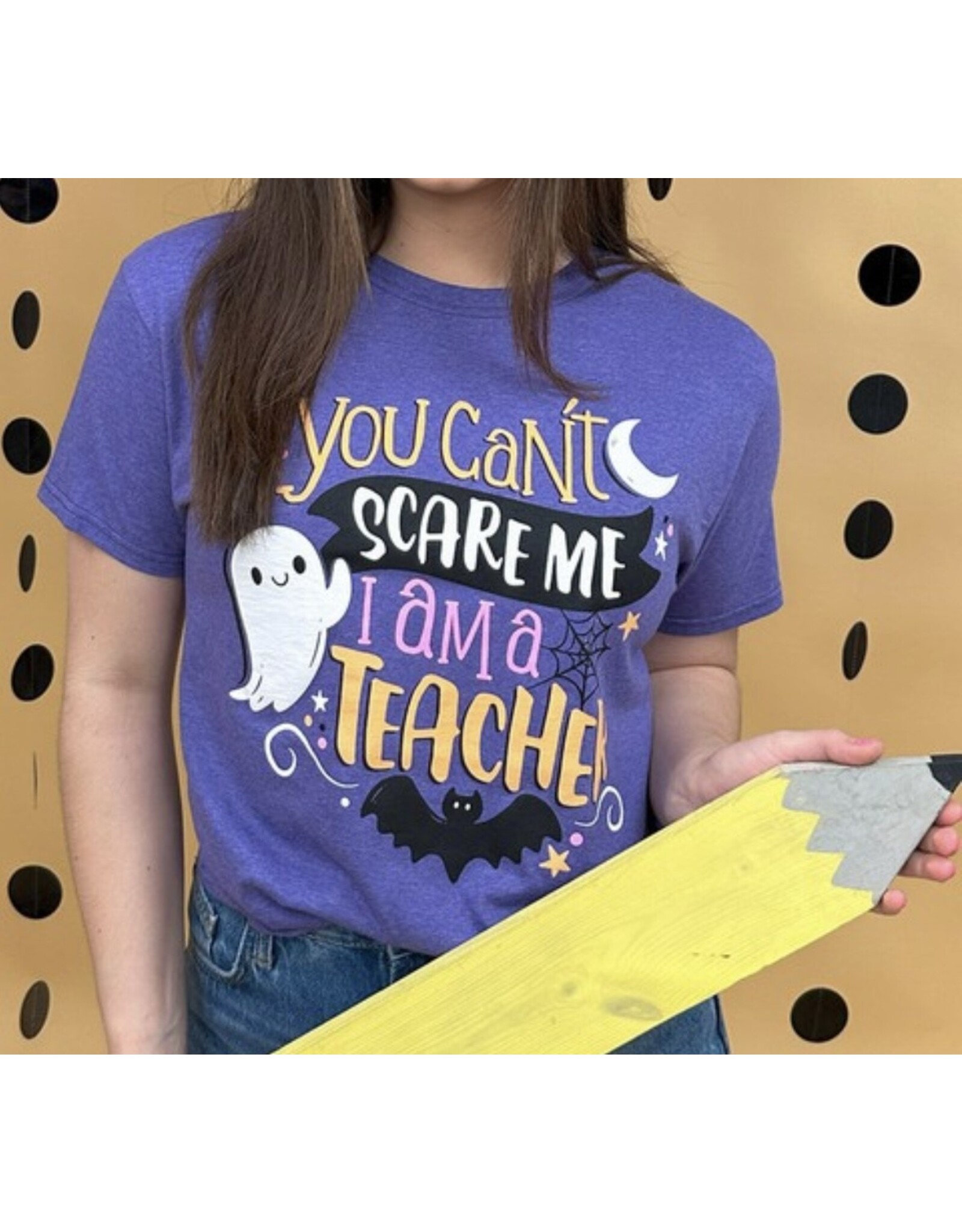 LATA You Can't Scare Me Teacher T-Shirt