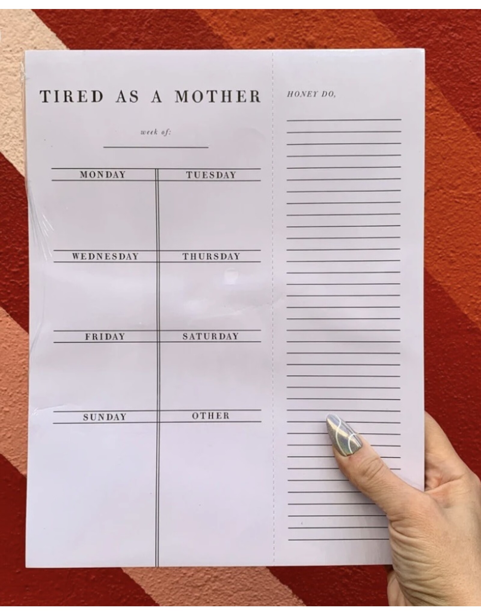 Santa Barbara Designs ‘Tired as a Mother’ notepad