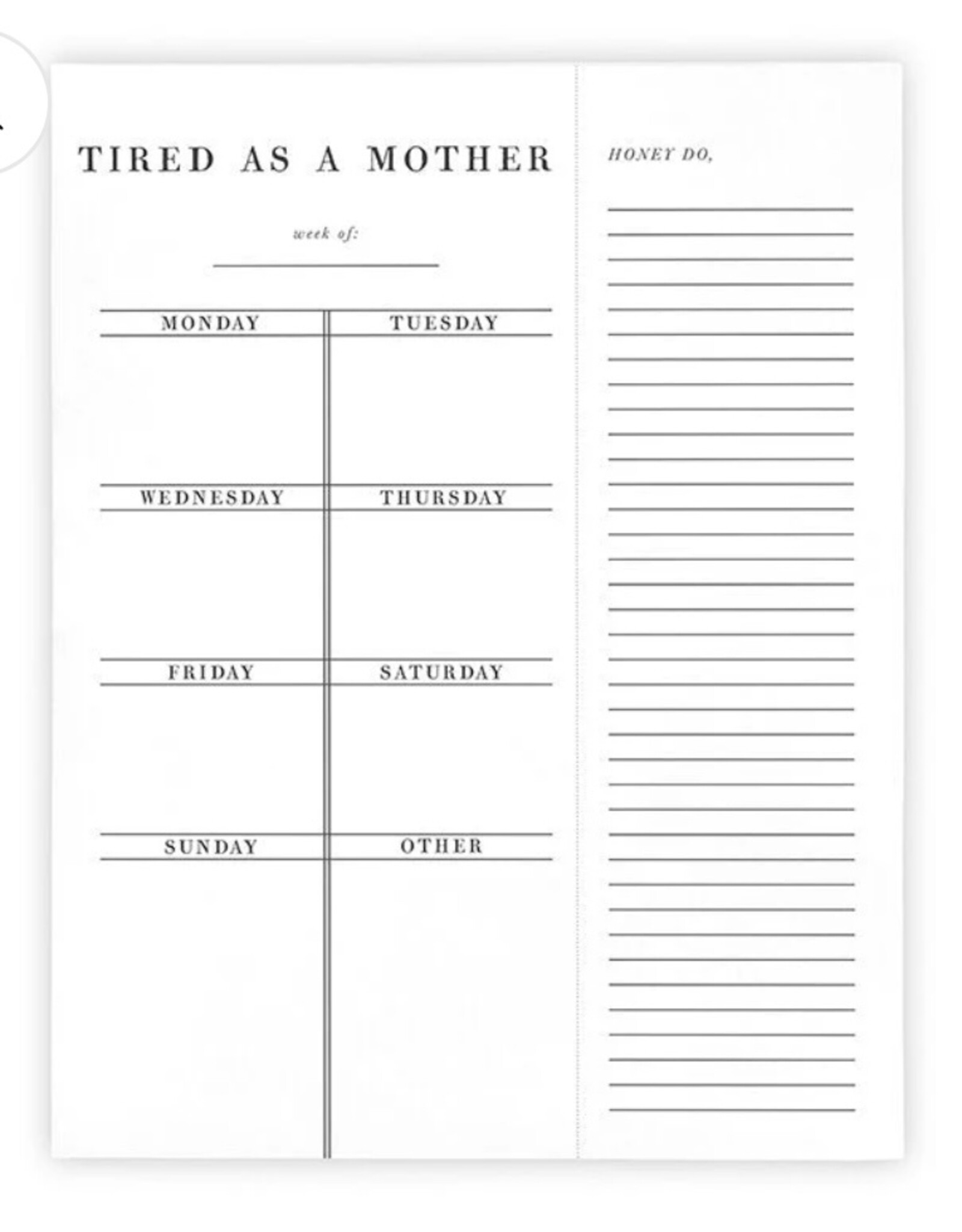 Santa Barbara Designs ‘Tired as a Mother’ notepad