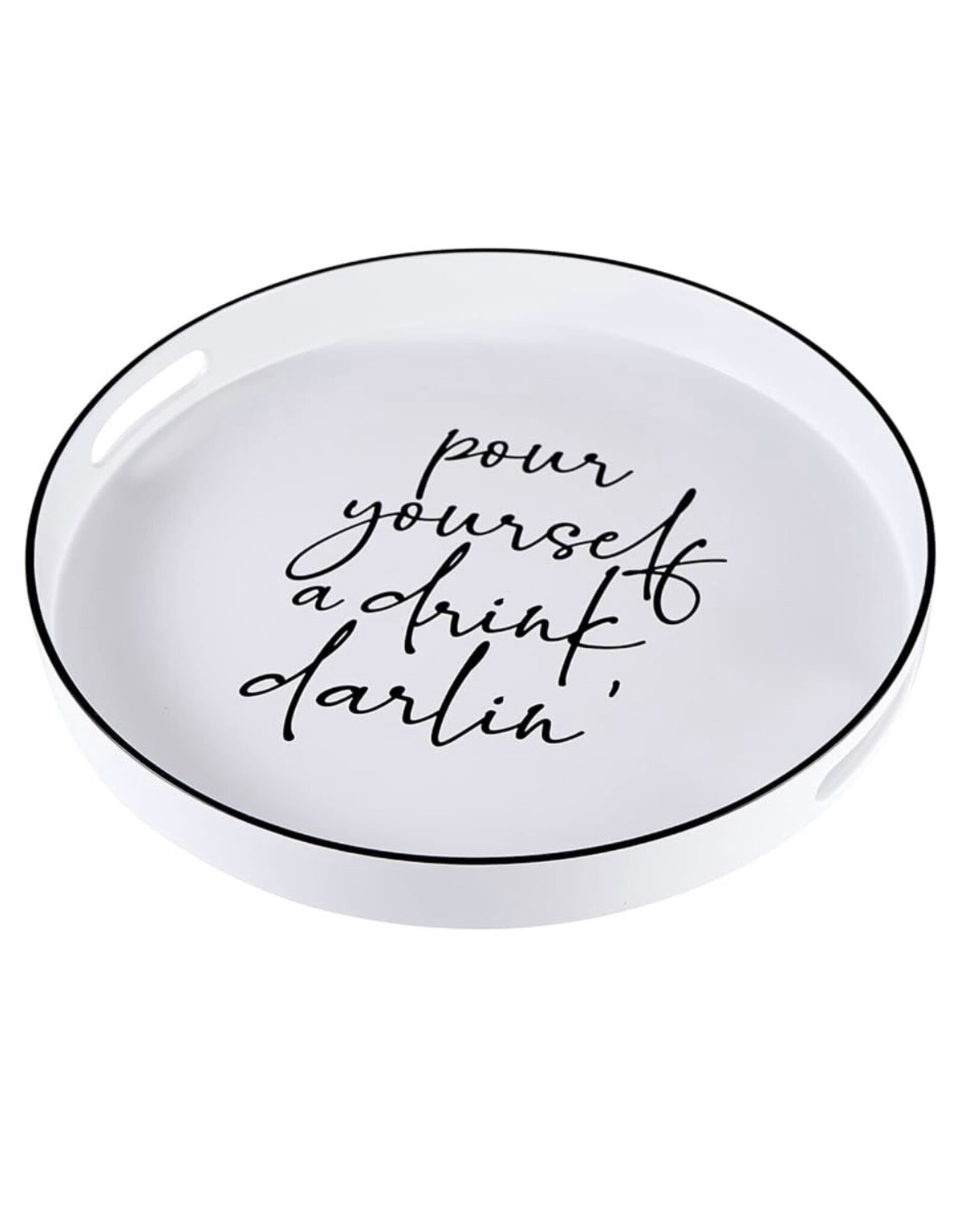 Santa Barbara Designs 'pour yourself a drink darlin' BAR TRAY