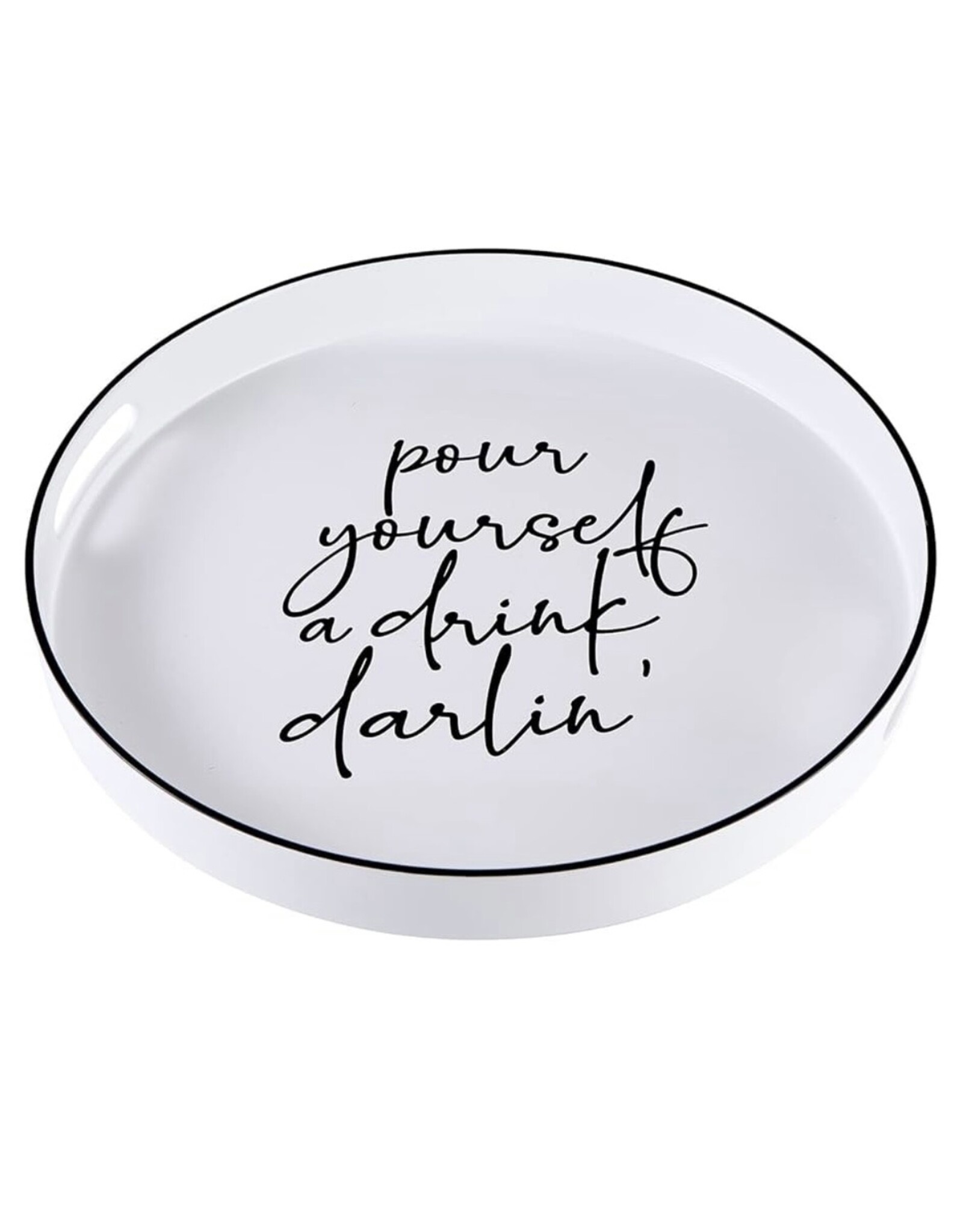 Santa Barbara Designs 'pour yourself a drink darlin' BAR TRAY