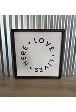 Santa Barbara Designs Love Lives Here sign