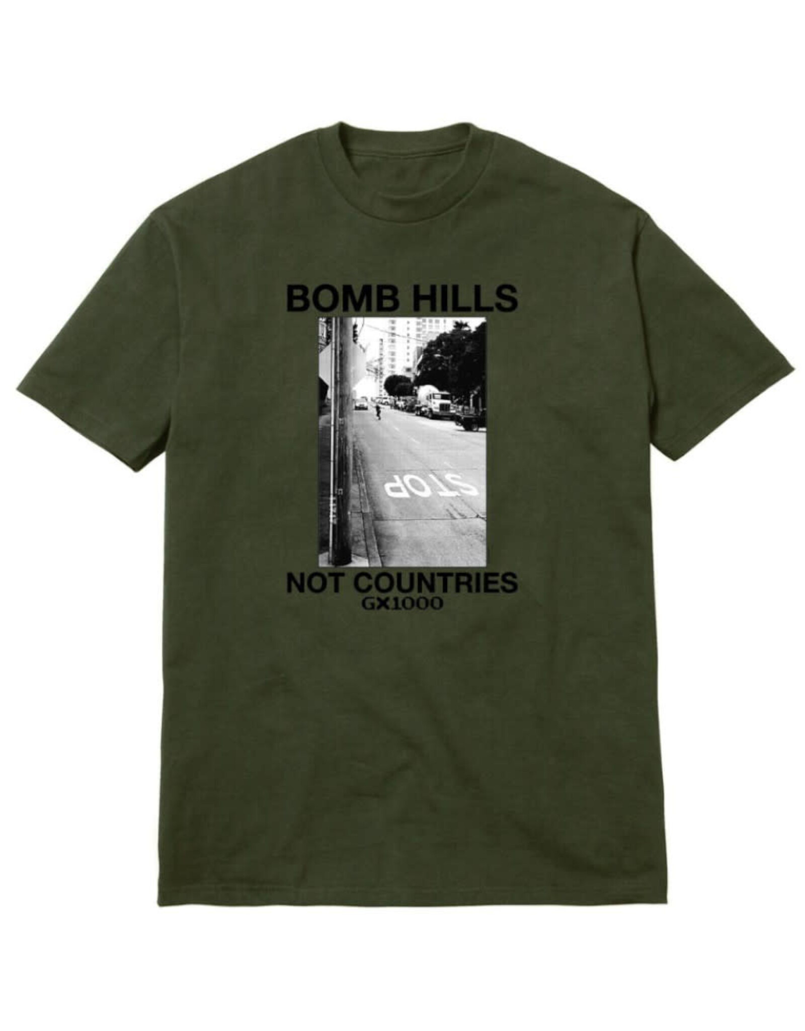GX1000 GX-1000 Tee Bomb Hills Not Countries S/S (Military Green)