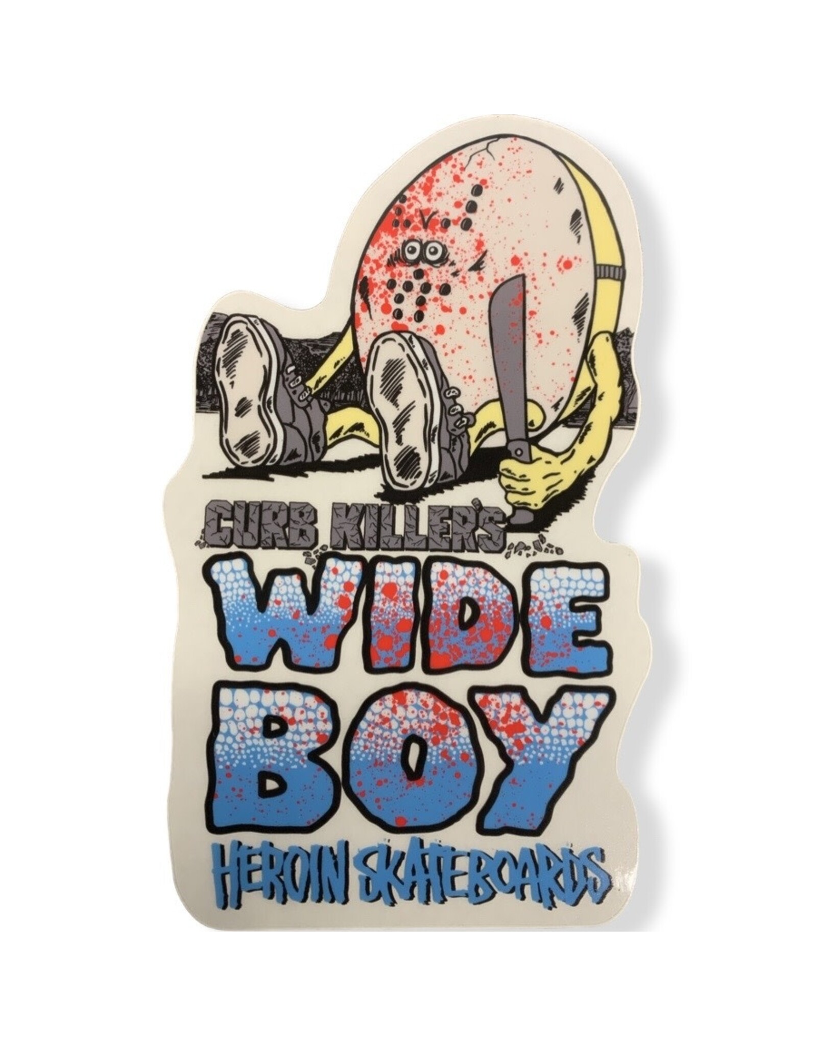 Heroin Heroin Sticker Curb Killer Wide Boy