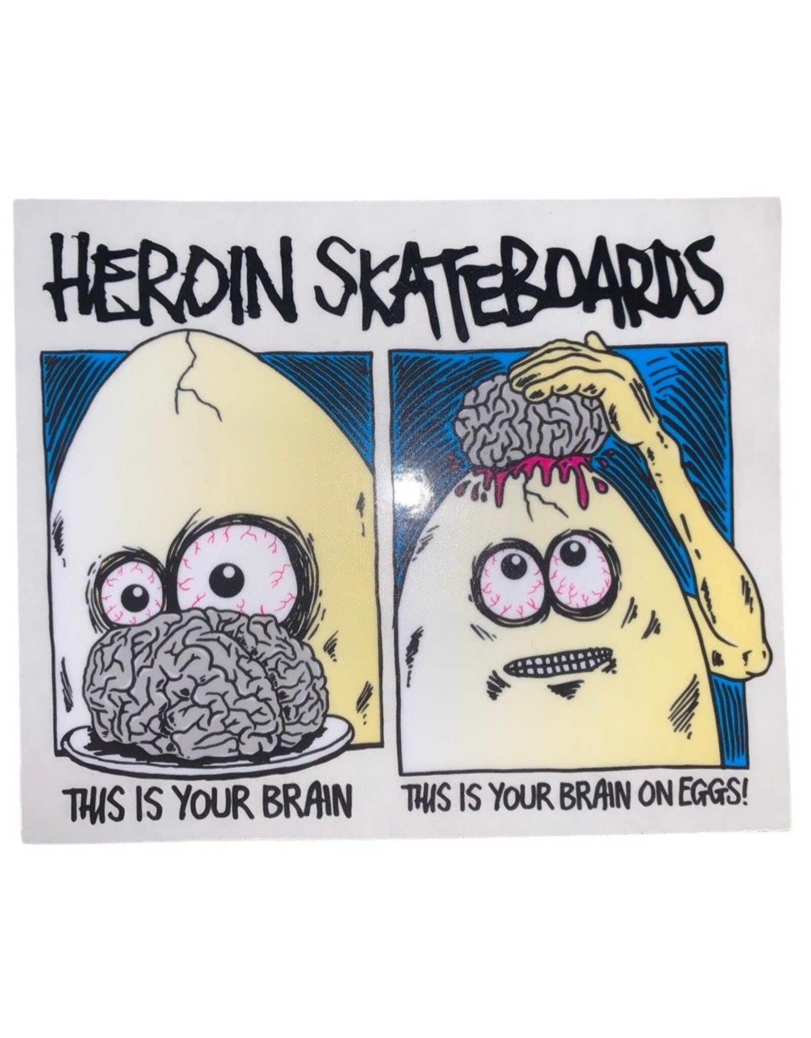 Heroin Heroin Sticker Your Brain